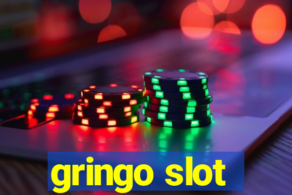 gringo slot