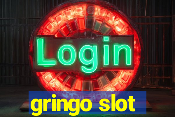 gringo slot