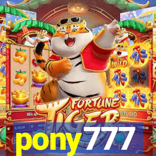 pony777