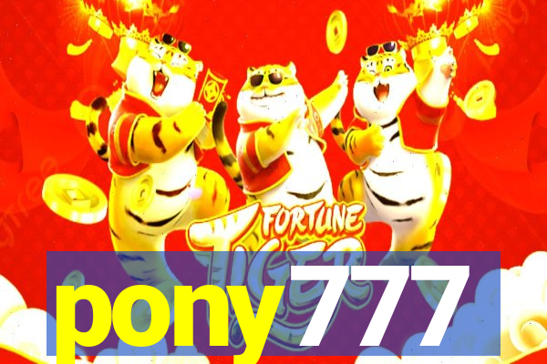 pony777