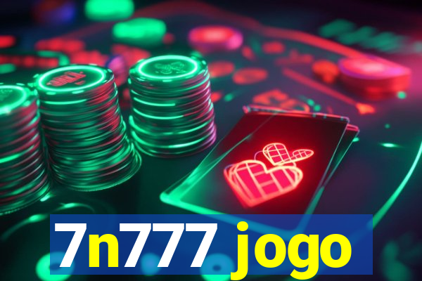 7n777 jogo