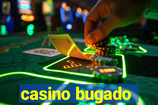 casino bugado