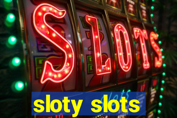 sloty slots