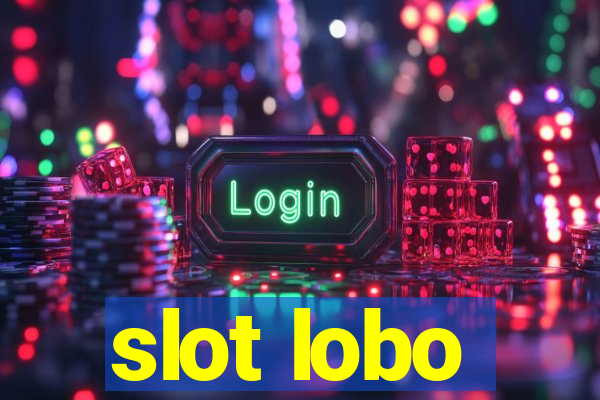 slot lobo