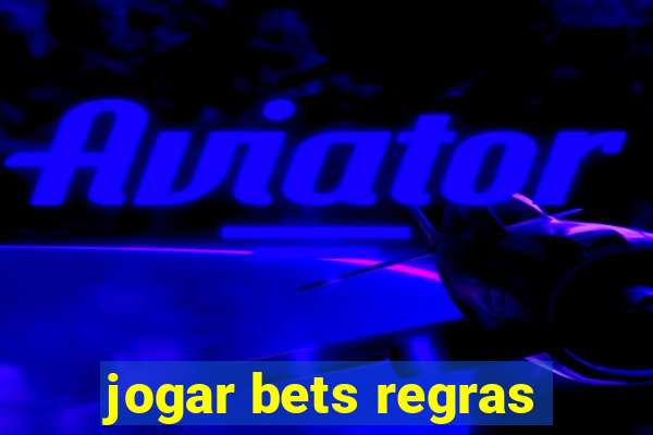 jogar bets regras