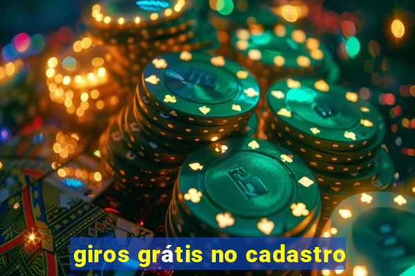 giros grátis no cadastro