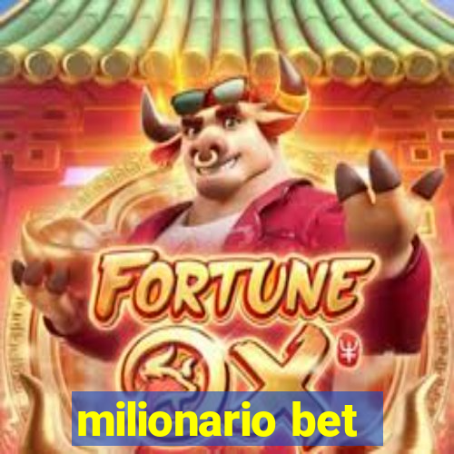 milionario bet