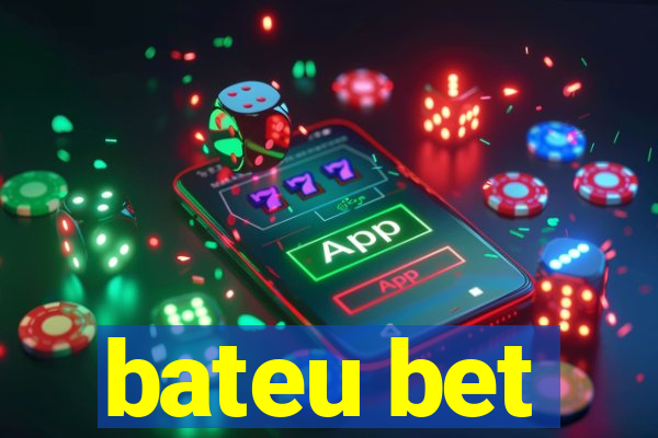 bateu bet