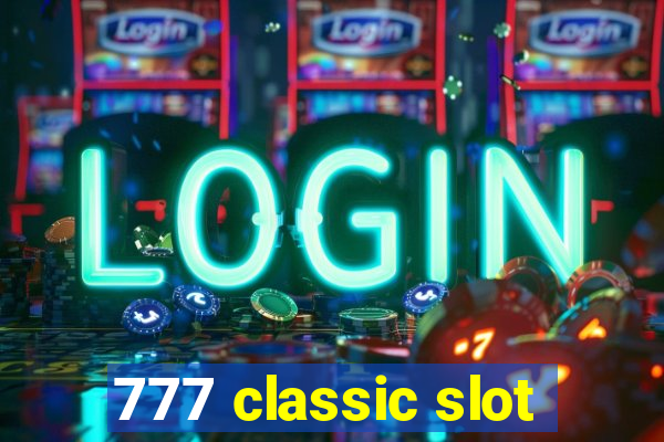 777 classic slot