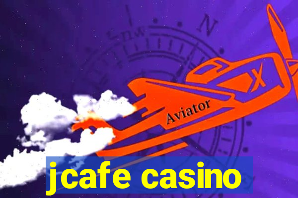 jcafe casino