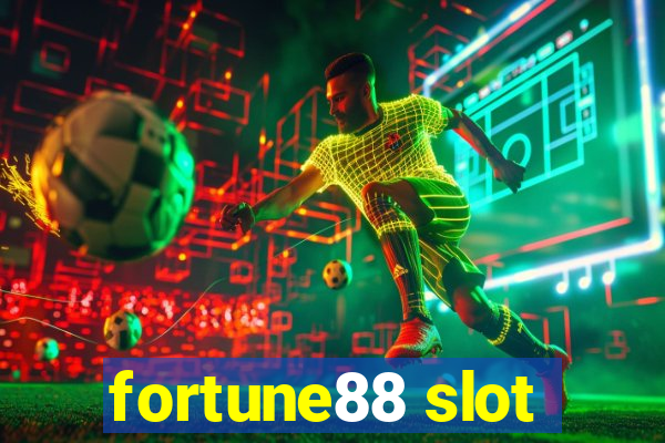 fortune88 slot