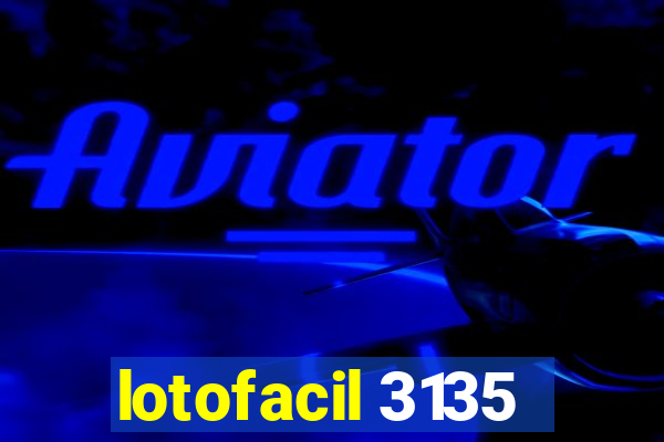 lotofacil 3135