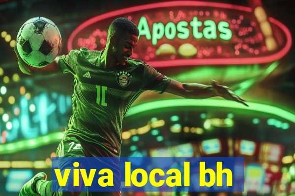 viva local bh