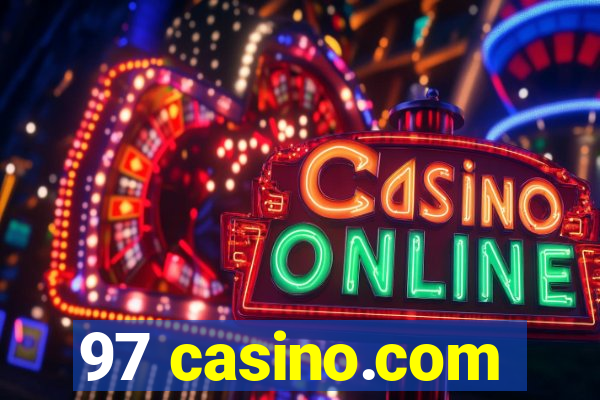 97 casino.com