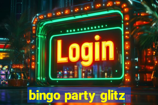 bingo party glitz