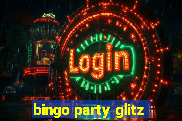 bingo party glitz