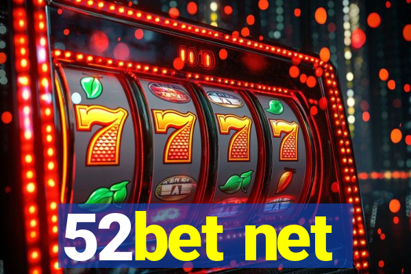 52bet net