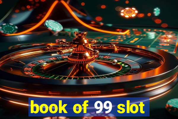 book of 99 slot