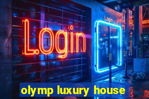 olymp luxury house