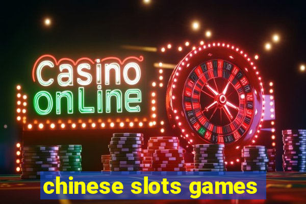 chinese slots games