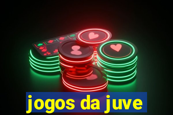 jogos da juve