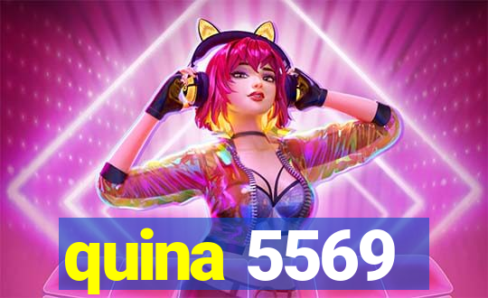 quina 5569