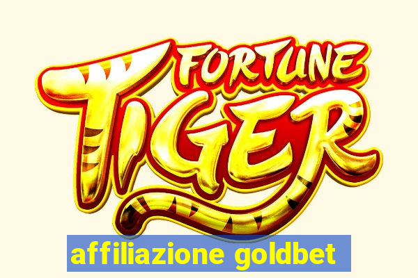 affiliazione goldbet