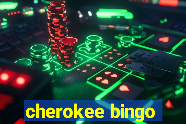 cherokee bingo