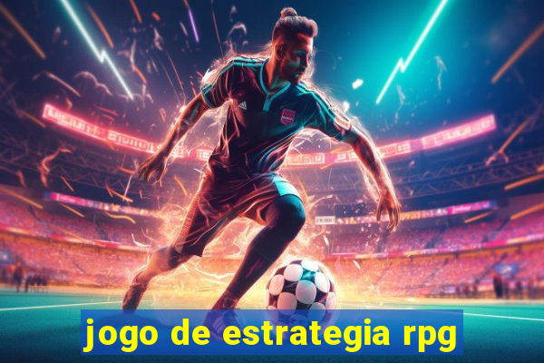 jogo de estrategia rpg