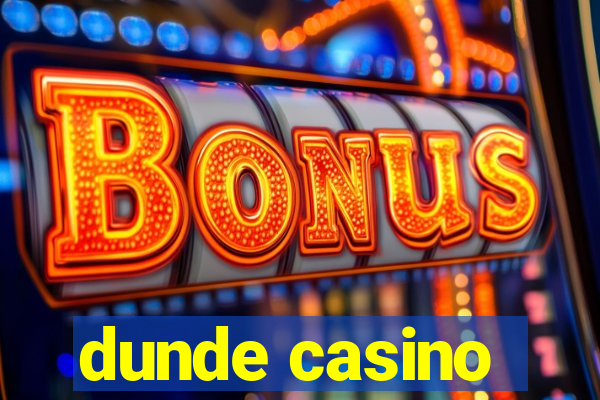 dunde casino