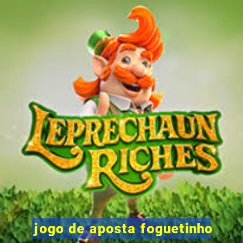 jogo de aposta foguetinho