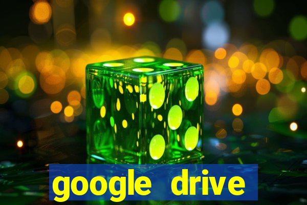 google drive windows 7