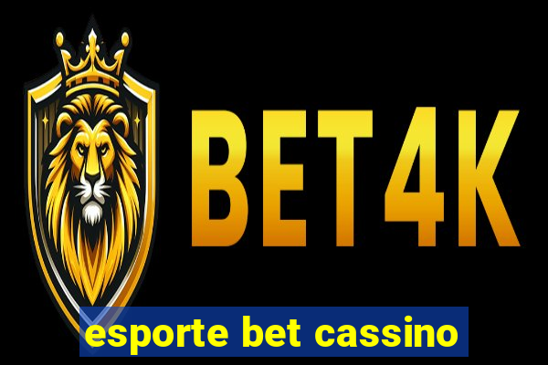 esporte bet cassino