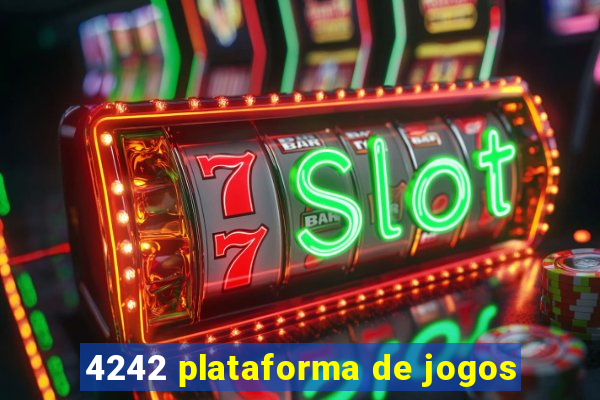 4242 plataforma de jogos