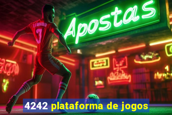 4242 plataforma de jogos