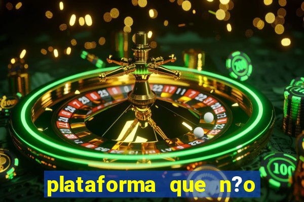 plataforma que n?o precisa depositar para jogar