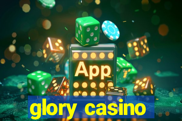 glory casino