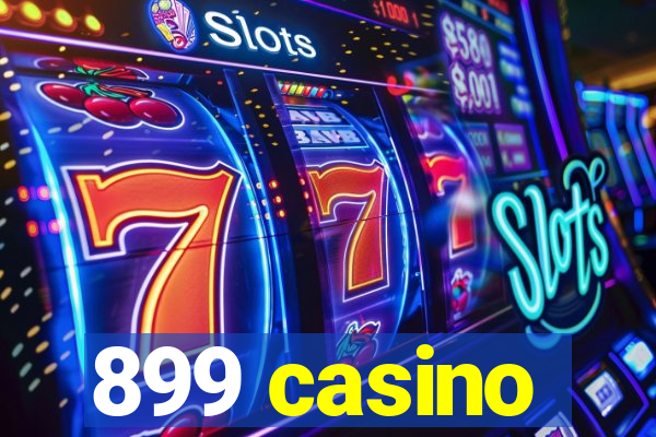 899 casino