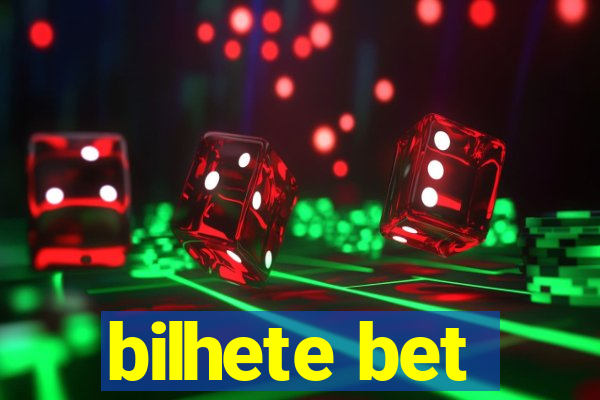 bilhete bet