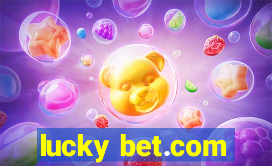 lucky bet.com