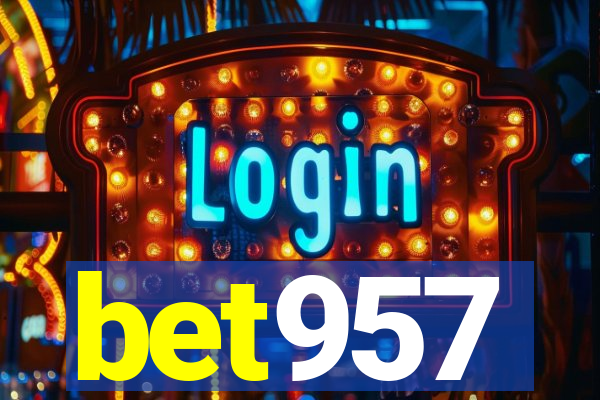 bet957