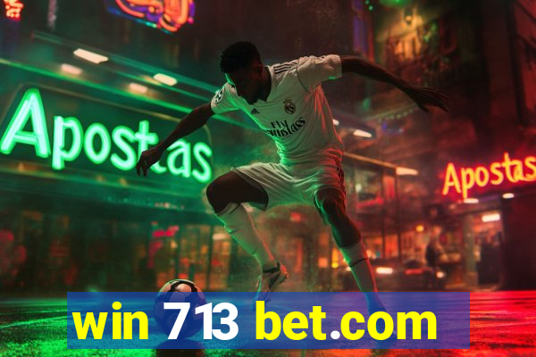 win 713 bet.com