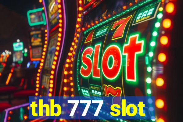 thb 777 slot