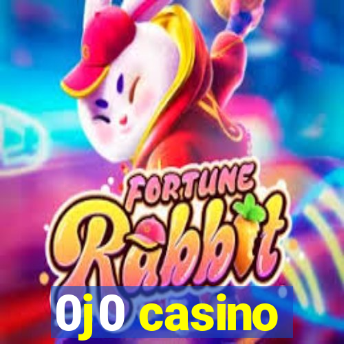 0j0 casino