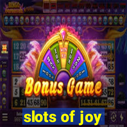 slots of joy