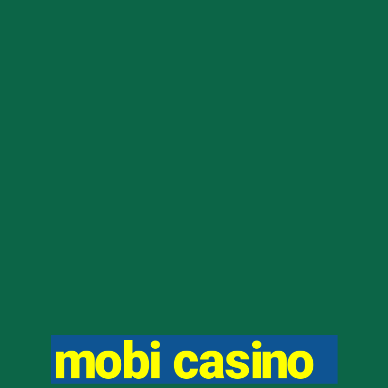 mobi casino