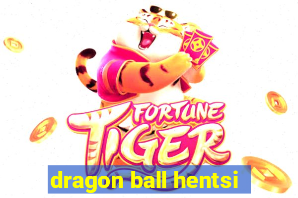 dragon ball hentsi