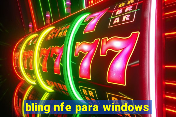 bling nfe para windows