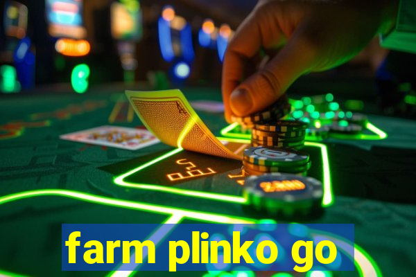 farm plinko go