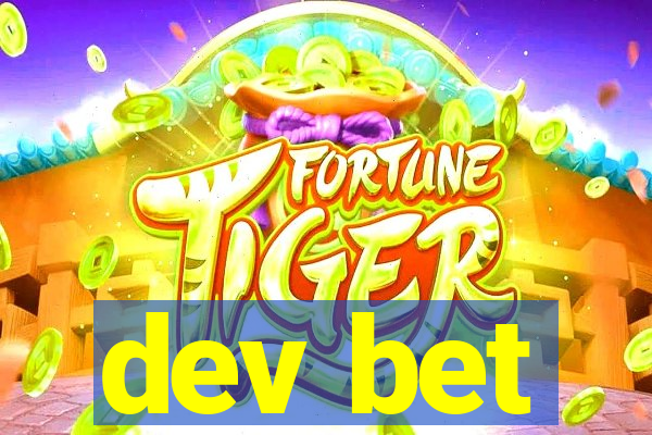 dev bet